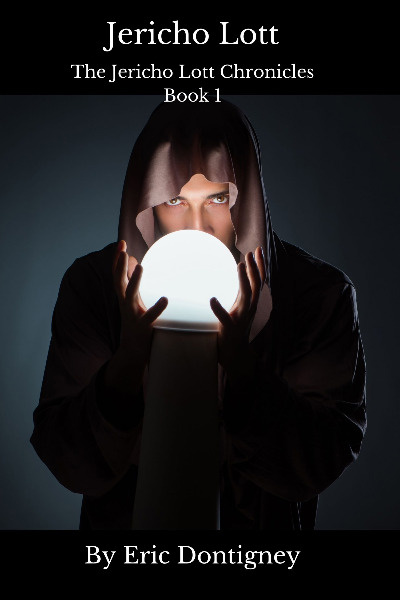 Jericho Lott - A Dark Urban Fantasy Adventure