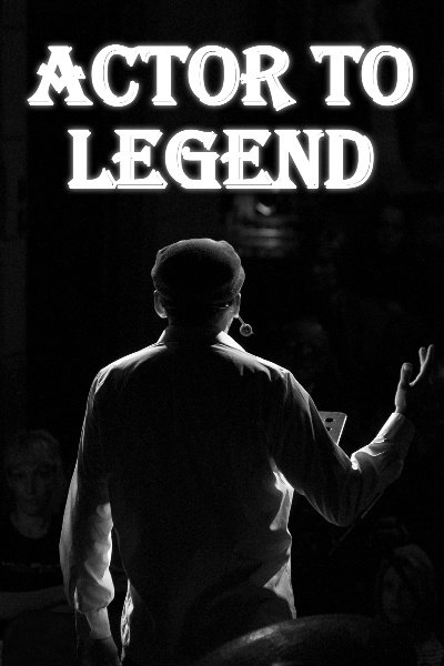Actor to Legend