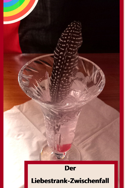 Der Liebestrank-Zwischenfall [German/Deutsch]