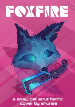 Foxfire: A SCS Fanfic