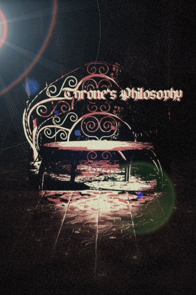 Throne's Philosophy