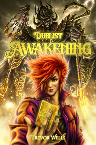 Duelist: Awakening [A Card Battler LitRPG Adventure]