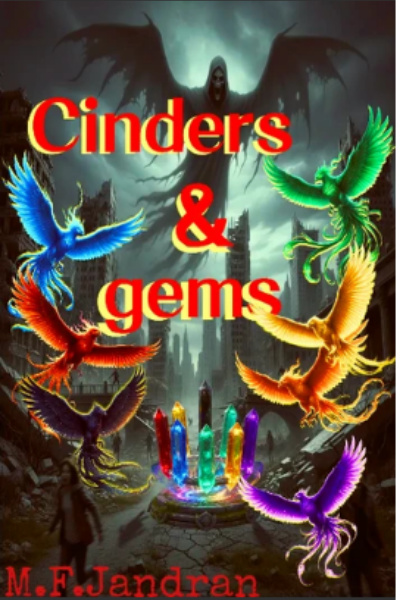 Cinders & gems