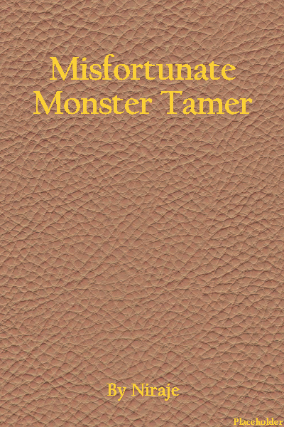 Misfortune Monster Tamer