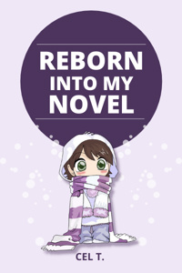 Reborn Into My Novel