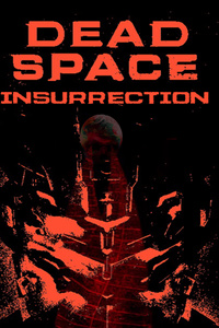 DeadSpace Insurrection