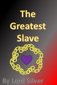 The Greatest Slave