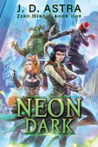 Neon Dark: Zero.Hero Book 1