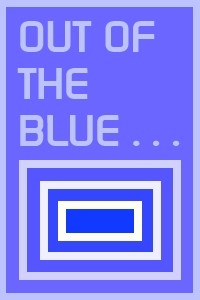 Out of the Blue