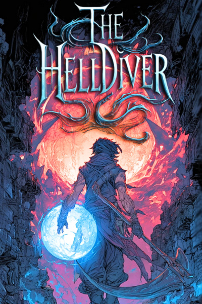 The Helldiver [LitRPG, Isekai, Regressor]