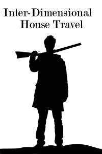 Inter-dimensional House Travel