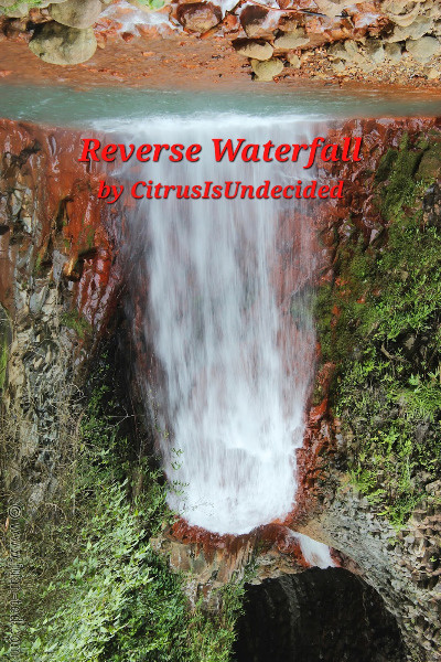 Reverse Waterfall