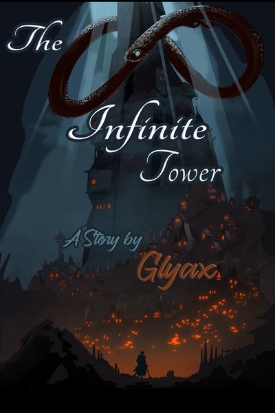 The Infinite Tower - [A Tower Climb Web Serial]