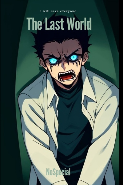 THE LAST WORLD