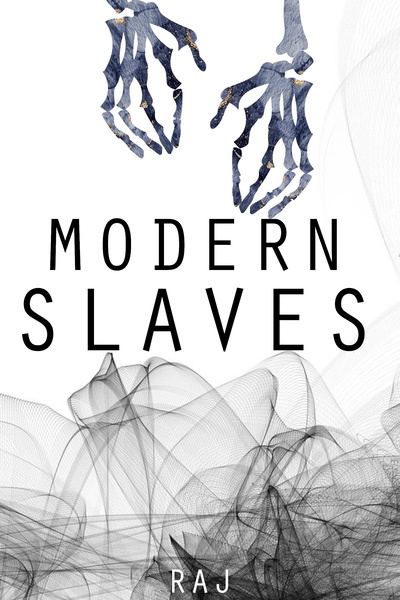 MODERN SLAVES