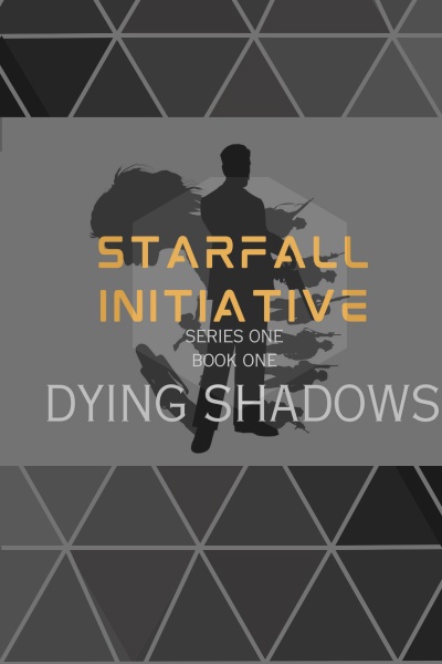 Starfall Initiative: Dying Shadows