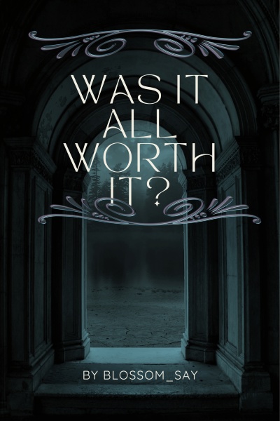 WAS IT ALL WORTH IT?