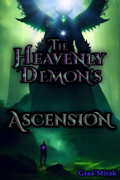 The Heavenly Demon's Ascension - A LitRPG Story