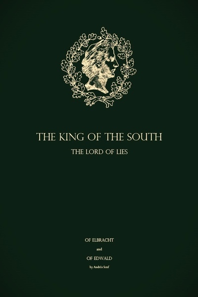 The King of the South: the Lord of Lies