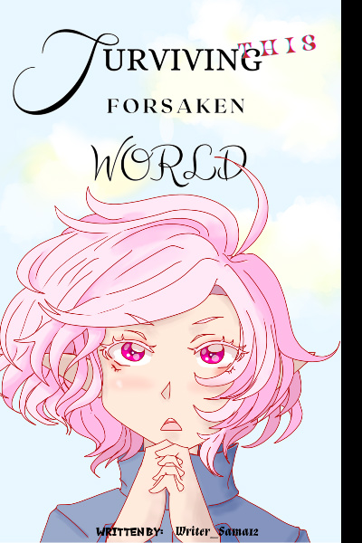 Surviving This Forsaken World